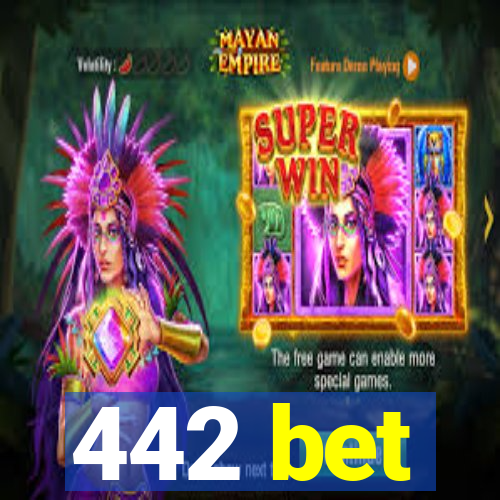 442 bet